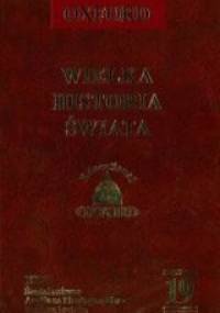 Wielka historia świata. T. 19, Średniowiecze : Anglia za Plantagenetów - Kultura i sztuka - praca zbiorowa