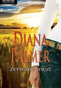 Zerwane więzi - Diana Palmer