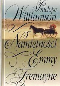 Namiętności Emmy Tremayne - Penelope Williamson