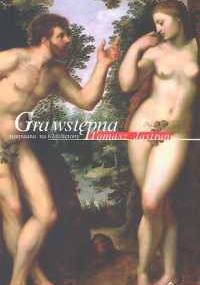 Gra wstępna - Tomasz Jastrun