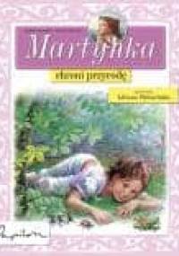 Martynka chroni przyrodę - Gilbert Delahaye