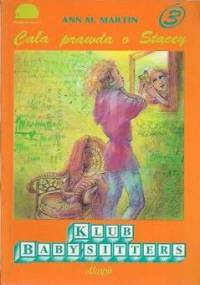 Cała prawda o Stacey - Ann M. Martin