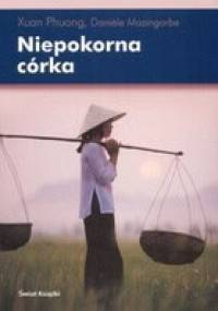 Niepokorna córka - Xuan Phuong, Daniele Mazingarbe