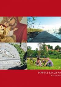 Powiat Łęczyński. Magia Miejsc.
