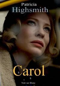 Carol - Patricia Highsmith