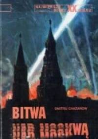 Bitwa nad Moskwą - Dmitrij Chazanow