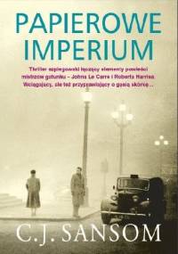 Papierowe imperium - C.J. Sansom