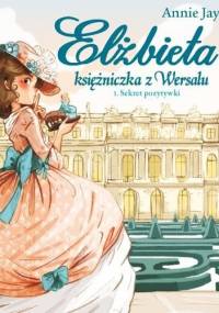 Sekret pozytywki - Annie Jay