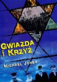 Gwiazda i krzyż - E. Michael Jones