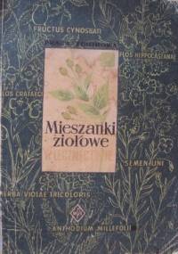 Mieszanki ziołowe w lecznictwie