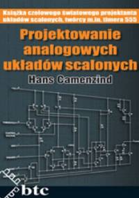 Projektowanie analogowych układów scalonych - Hans R. Camenzind