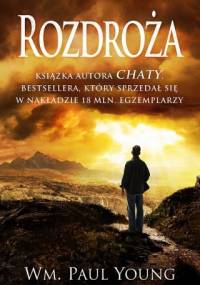 Rozdroża - William Paul Young