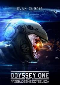 Odyssey One. Przebudzenie Odyseusza - Evan Currie