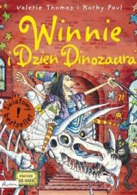 Winnie i Dzień Dinozaura - Korky Paul, Valerie Thomas