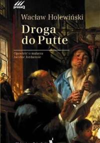 Droga do Putte - Wacław Holewiński