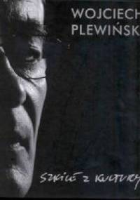 Szkice z kultury - Wojciech Plewiński