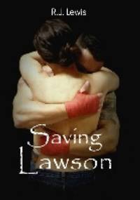 Saving Lawson - R.J. Lewis