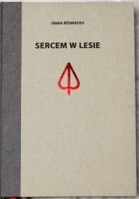 Sercem w lesie - Diana Rönnberg