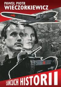 Łańcuch historii - Paweł Wieczorkiewicz