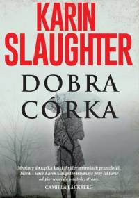 Dobra córka - Karin Slaughter