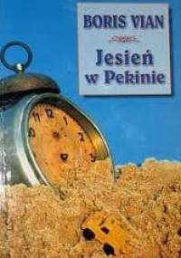 Jesień w Pekinie - Boris Vian