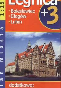 Legnica plus 3. Plan miasta. 1:15 000 Demart