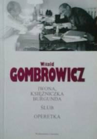 Iwona, księżniczka Burgunda ♦ Ślub ♦ Operetka - Witold Gombrowicz