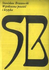 Współczesna powieść i krytyka - Stanisław Brzozowski