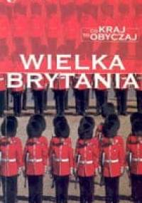Co kraj, to obyczaj. Wielka Brytania - Paul Norbury