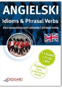 Angielski Idioms & Phrasal Verbs - praca zbiorowa