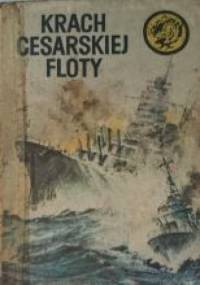Krach cesarskiej floty - Zdzisław Kwiatkowski