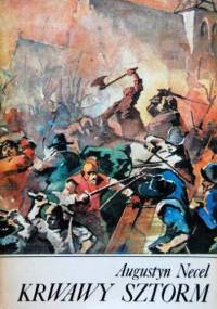 Krwawy sztorm - Augustyn Necel