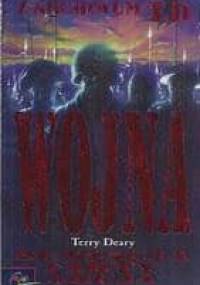 Wojna. Sensacja, fakty, akcja - Terry Deary