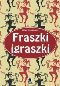 Fraszki igraszki - Witold Oleszkiewicz