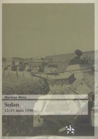 Sedan 12-15 maja 1940 - Mariusz Mróz