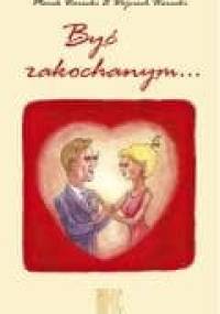 Być zakochanym... - Marek Warecki, Wojciech Warecki