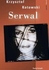 Serwal - Krzysztof Kotowski