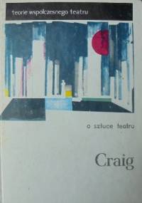 O sztuce teatru - Edward Gordon Craig