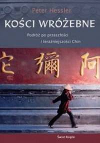 Kości wróżebne - Peter Hessler