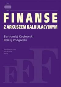 Finanse z arkuszem kalkulacyjnym - Bartłomiej Cegłowski, Błażej Podgórski
