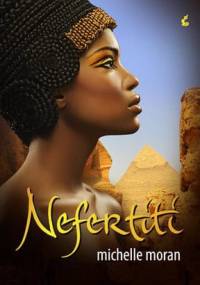 Nefertiti - Michelle Moran