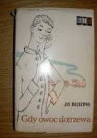 Gdy owoc dojrzewa - Jan Brzechwa