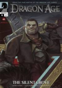 Dragon Age: The Silent Grove vol. 4 - David Gaider, Alexander Freed