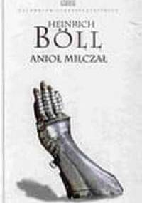 Anioł milczał - Heinrich Böll