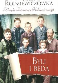 Byli i będą - Maria Rodziewiczówna