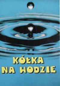 Kółka na wodzie - Bruno Ferrero