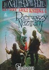 Pierwszy Nazwany - Jonathan Wylie