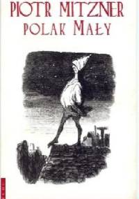Polak Mały - Piotr Mitzner