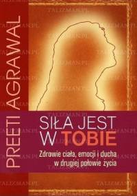 Siła jest w Tobie - Preeti Agrawal