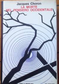 La morte nel pensiero occidentale - Jaques Choron